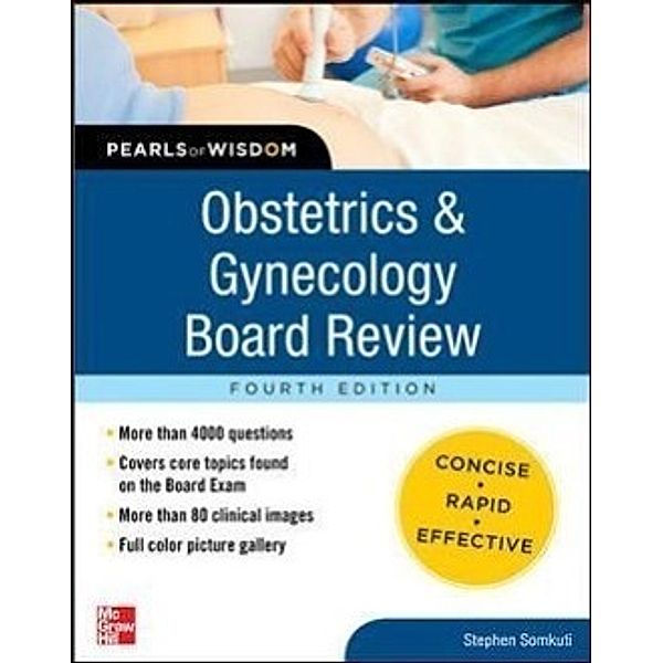 Obstetrics and Gynecology Board Review Pearls of Wisdom, Stephen G. Somkuti