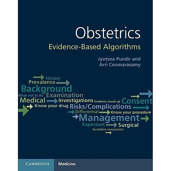 Obstetrics: Evidence-based Algorithms, Jyotsna Pundir