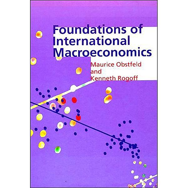 Obstfeld, M: Foundations of International Macroeconomics, Maurice Obstfeld, Kenneth S. Rogoff