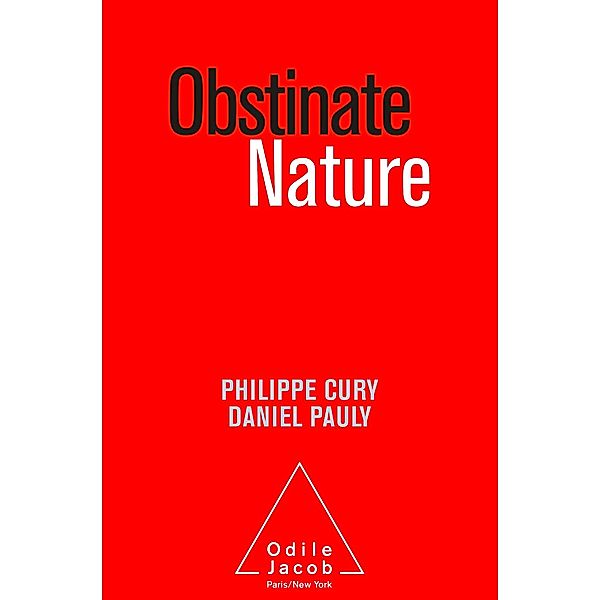 Obstinate Nature, Cury Philippe Cury