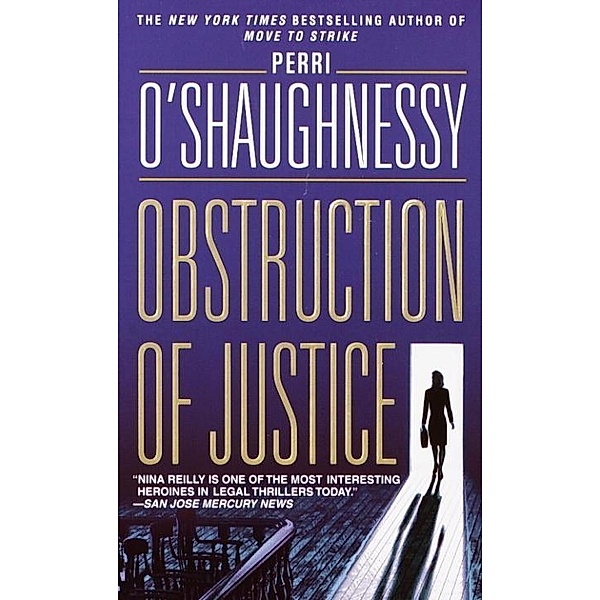 Obstruction of Justice / Nina Reilly Bd.3, Perri O'Shaughnessy