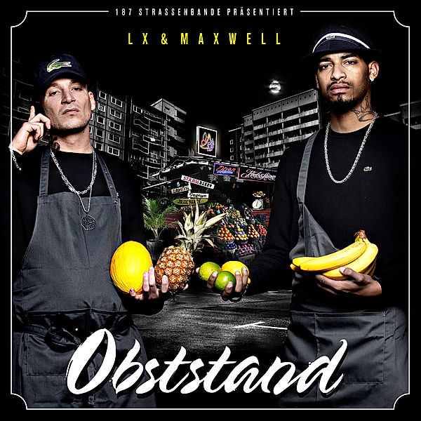 Obststand, Lx & Maxwell