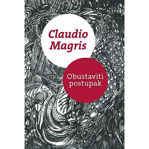 Obustaviti postupak, Claudio Magris