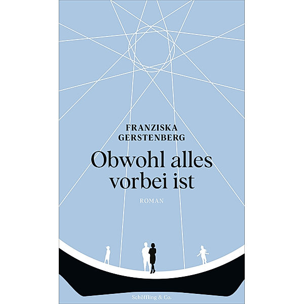 Obwohl alles vorbei ist, Franziska Gerstenberg