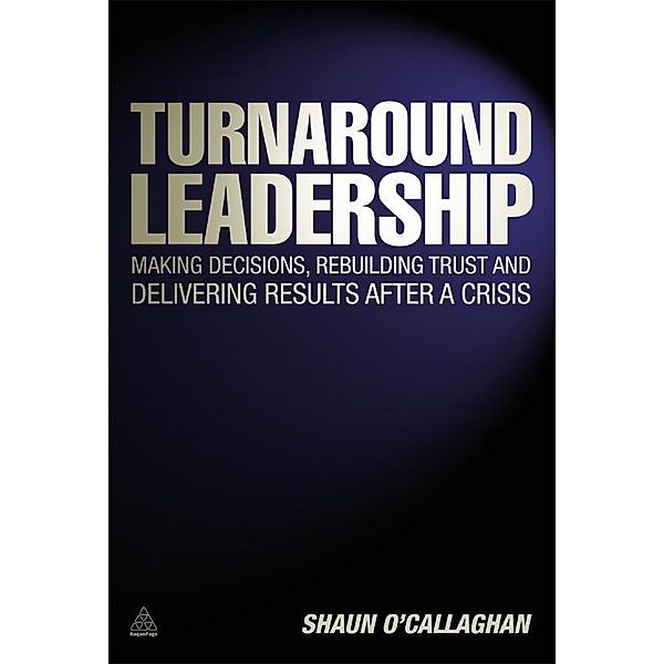 O'Callaghan, S: Turnaround Leadership, Shaun O'Callaghan