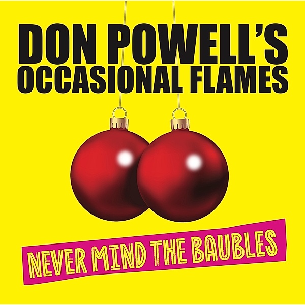 Occasional Flames - Never Mind The Baubles, Don Powell