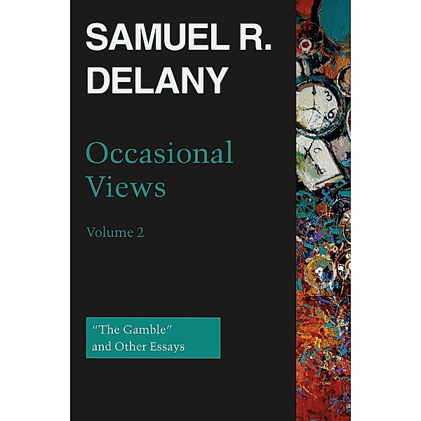 Occasional Views, Volume 2, Samuel R. Delany