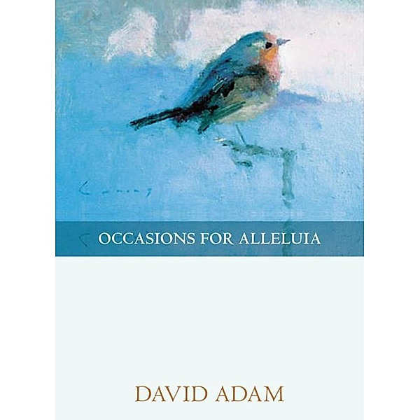 Occasions for Alleluia, David Adam