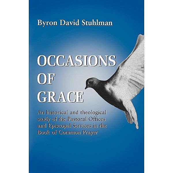 Occasions of Grace, Byron David Stuhlman
