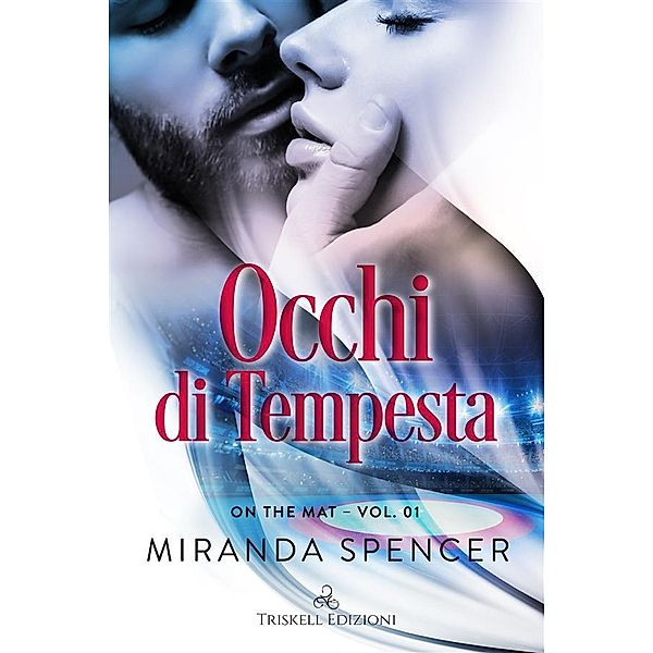 Occhi di Tempesta, Miranda Spencer