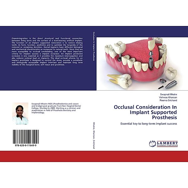 Occlusal Consideration In Implant Supported Prosthesis, Swapnali Mhatre, Vishwas Kharsan, Reema Srichand