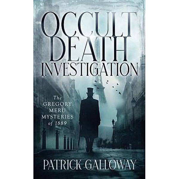 Occult Death Investigation, Patrick Galloway