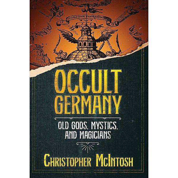 Occult Germany, Christopher McIntosh