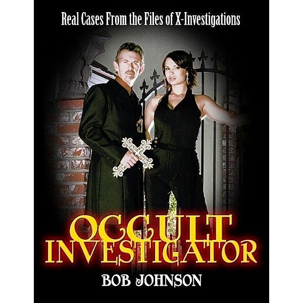 Occult Investigator, Bob Psy. D. Johnson