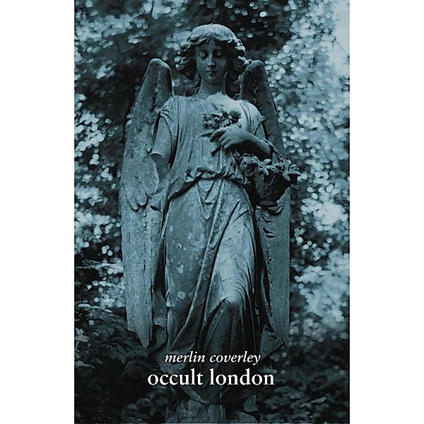 Occult London, Merlin Coverley