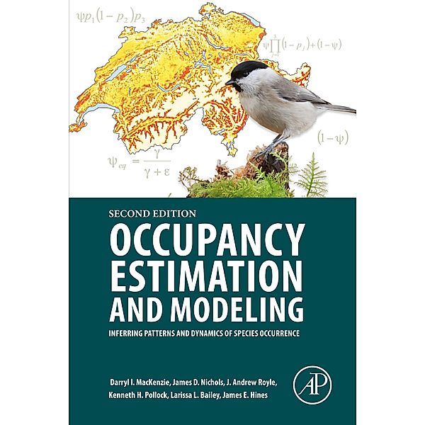 Occupancy Estimation and Modeling, Darryl I. MacKenzie, James D. Nichols, J. Andrew Royle, Kenneth H. Pollock, Larissa Bailey, James E. Hines