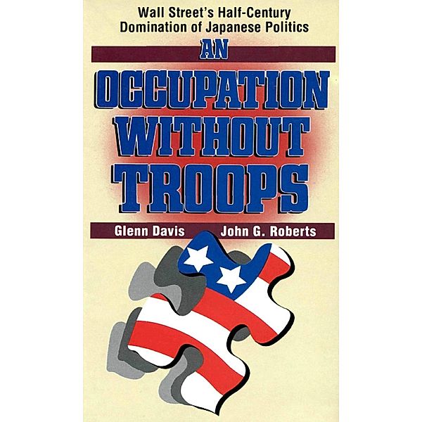 Occupation Without Troops, Glenn Davis, John G. Roberts