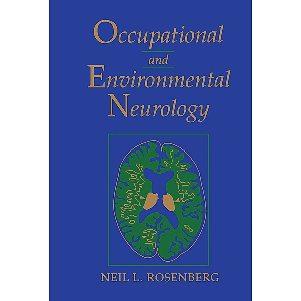 Occupational and Environmental Neurology, Neil L. Rosenberg