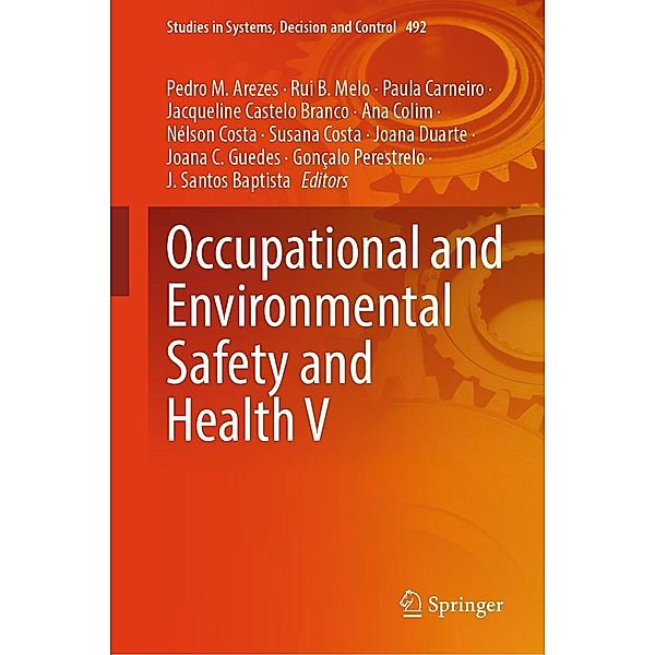 Occupational and Environmental Safety and Health V / Studies in Systems, Decision and Control Bd.492