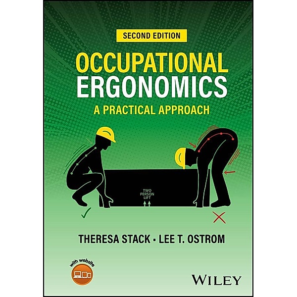 Occupational Ergonomics, Theresa Stack, Lee T. Ostrom
