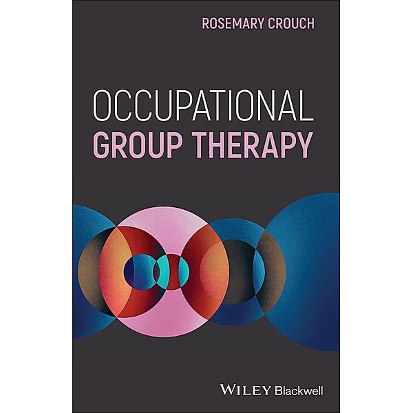 Occupational Group Therapy, Rosemary Crouch