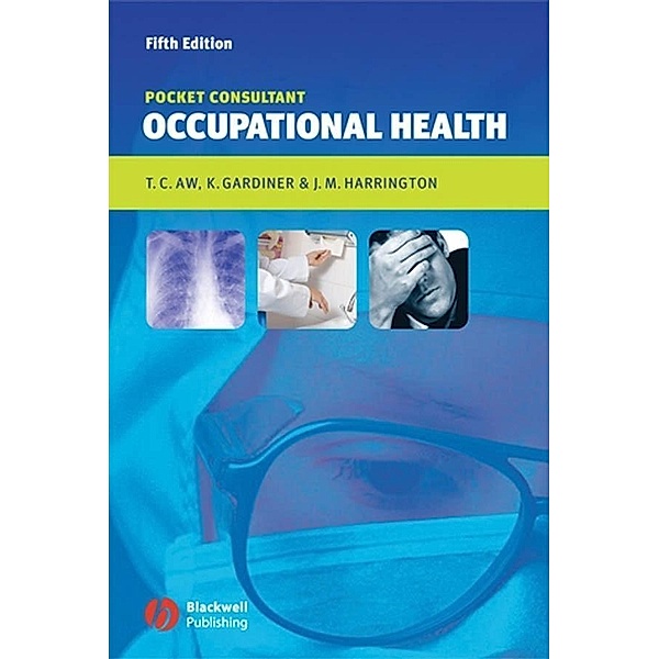 Occupational Health, Tar-Ching Aw, Kerry Gardiner, J. M. Harrington