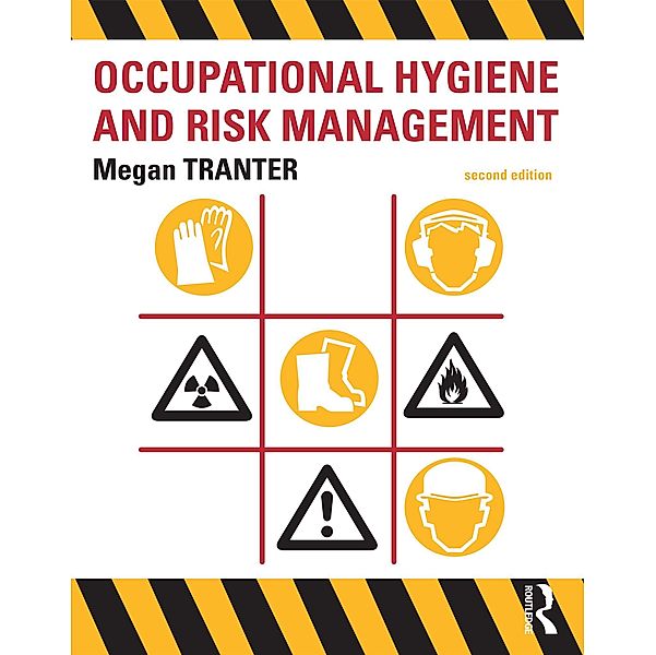 Occupational Hygiene and Risk Management, Megan Tranter