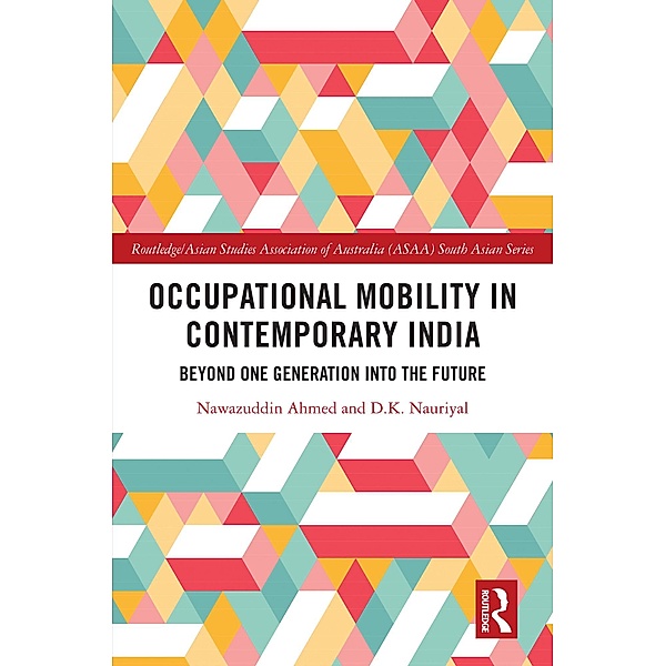 Occupational Mobility in Contemporary India, Nawazuddin Ahmed, D. K. Nauriyal