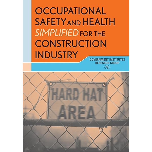 Occupational Safety and Health Simplified for the Construction Industry, Mark Moran