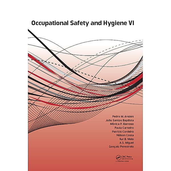 Occupational Safety and Hygiene VI