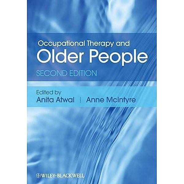 Occupational Therapy and Older People, Anita Atwal, Ann Mcintyre