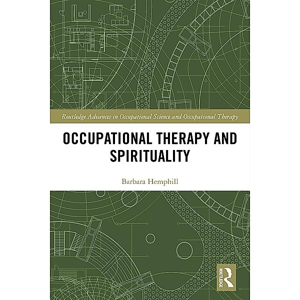 Occupational Therapy and Spirituality, Barbara Hemphill