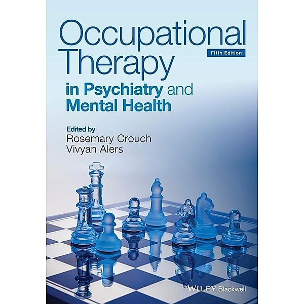 Occupational Therapy in Psychiatry and Mental Health