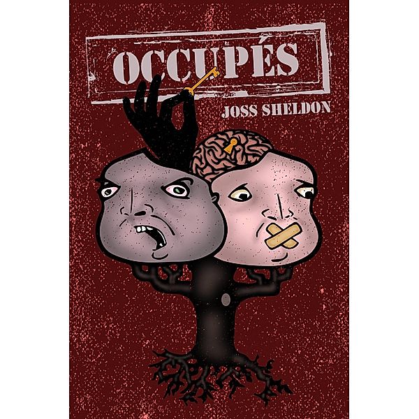 Occupés, Joss Sheldon