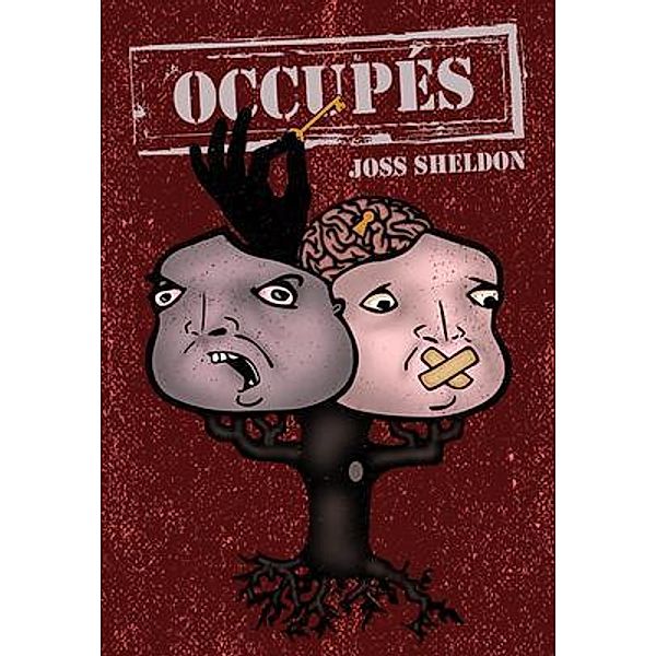 Occupés, Joss Sheldon