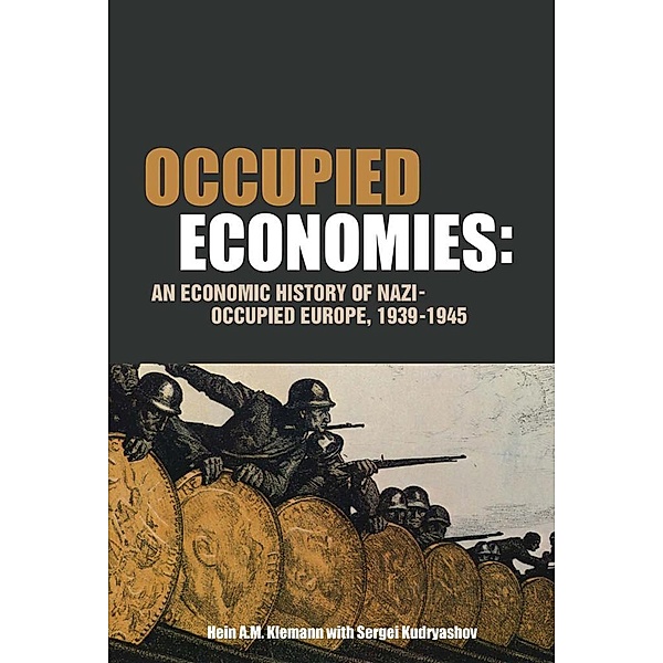 Occupied Economies, Hein A. M. Klemann, Sergei Kudryashov