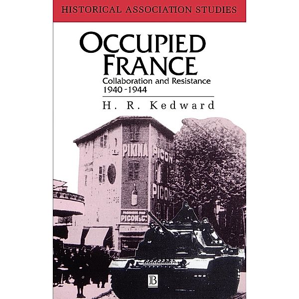 Occupied France, H. R. Kedward