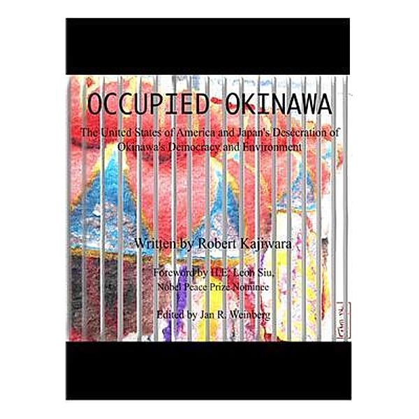 OCCUPIED OKINAWA, Robert Kajiwara