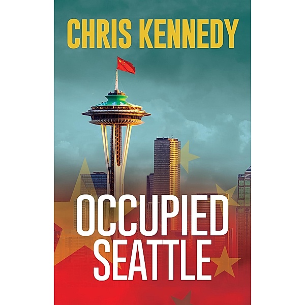 Occupied Seattle / Occupied Seattle, Chris Kennedy