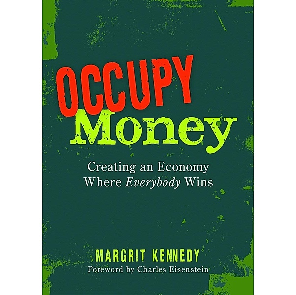 Occupy Money / New Society Publishers, Margrit Kennedy