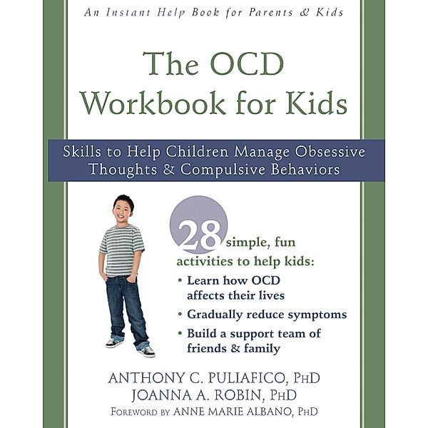 OCD Workbook for Kids, Anthony C. Puliafico