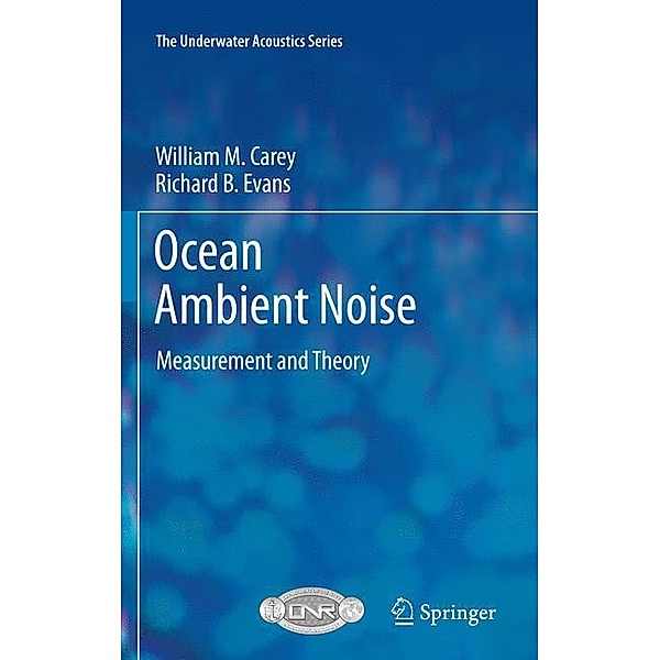 Ocean Ambient Noise, William M. Carey, Richard B. Evans