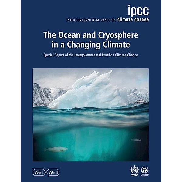 Ocean and Cryosphere in a Changing Climate, Intergovernmental Panel on Climate (IPCC) Change
