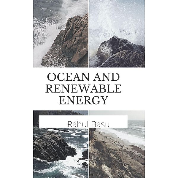 Ocean and Renewable Energy, Rahul Basu
