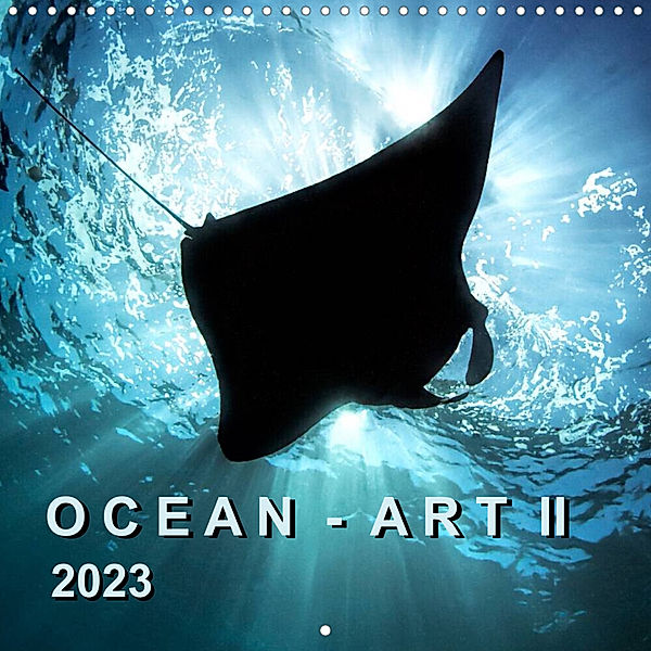 Ocean - Art II (Wall Calendar 2023 300 × 300 mm Square), Henry Jager