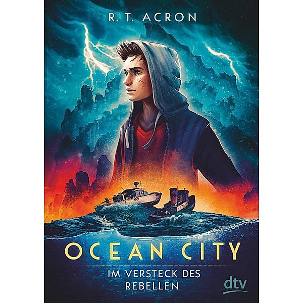 Ocean City - Im Versteck des Rebellen, R. T. Acron