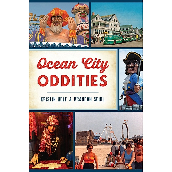 Ocean City Oddities, Kristin Helf