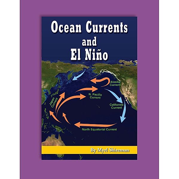 Ocean Currents and El Nino / Readers Advance(TM) Science Readers, Myrl Shireman