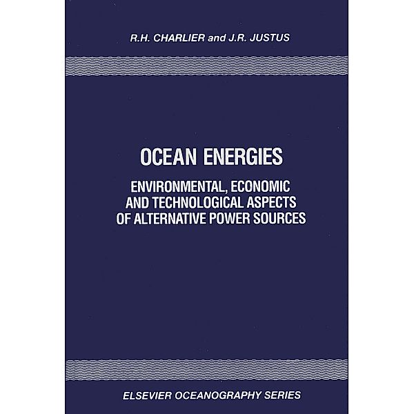 Ocean Energies, R. H. Charlier, J. R. Justus