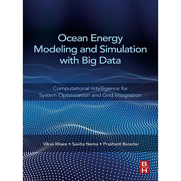 Ocean Energy Modeling and Simulation with Big Data, Vikas Khare, Savita Nema, Prashant Baredar